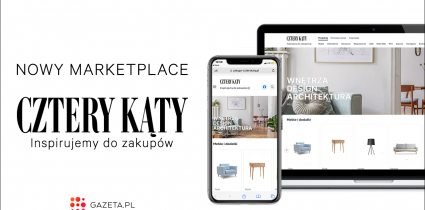 Gazeta.pl rozwija e-commerce i otwiera marketplace Cztery Kąty dla branż home&living
