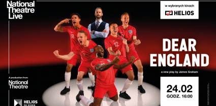 „Dear England” – sztuka o piłkarskich emocjach na ekranach kin Helios