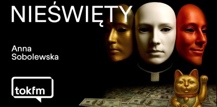 „Nieświęty” – nowy serial podcastowy TOK FM