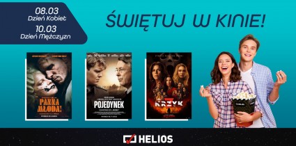 Dzień Kobiet i Dzień Mężczyzn w kinach Helios!