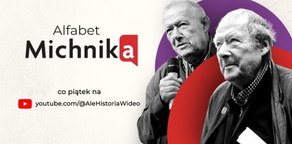 „Alfabet Michnika” program z okazji 80. urodzin Adama Michnika