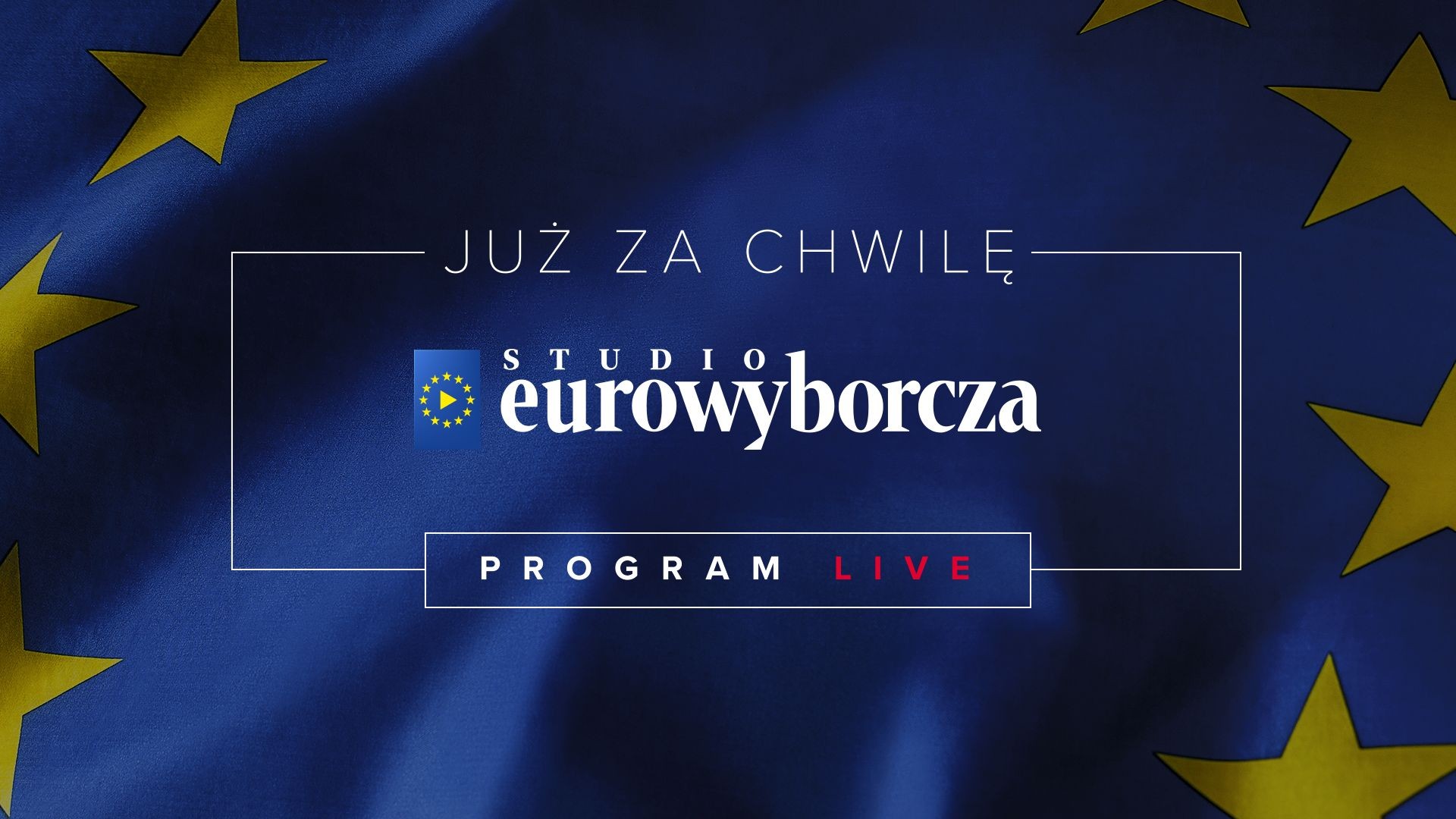 Nowy cykl „Studio EuroWyborcza” od dziś na Wyborcza.pl