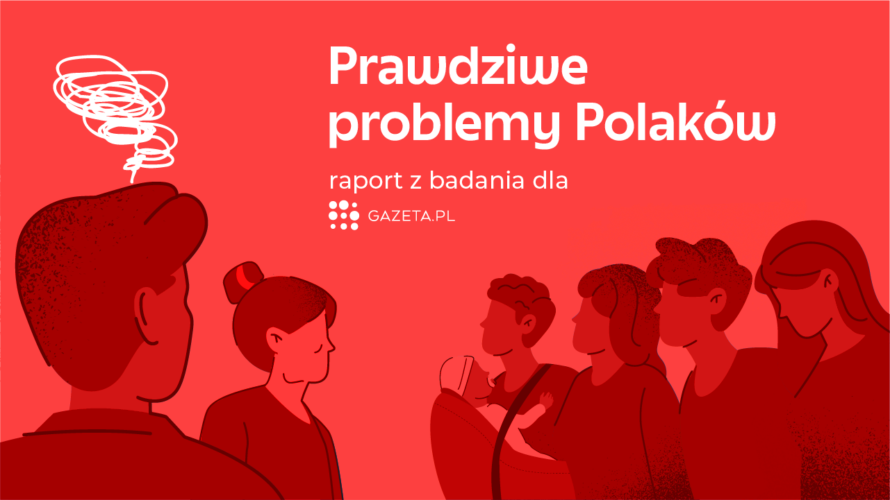 „Prawdziwe problemy Polaków” – sondaż Kantar dla Gazeta.pl