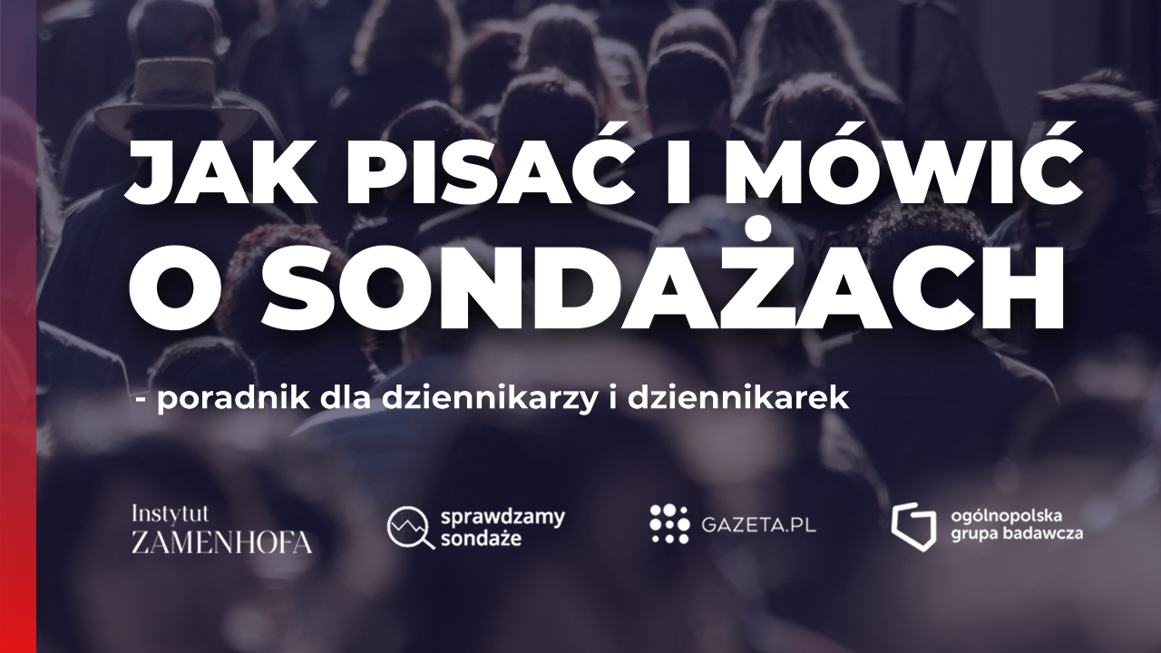 Gazeta.pl publikuje poradnik „Jak pisać i mówić o sondażach? Poradnik dla dziennikarzy i dziennikarek”