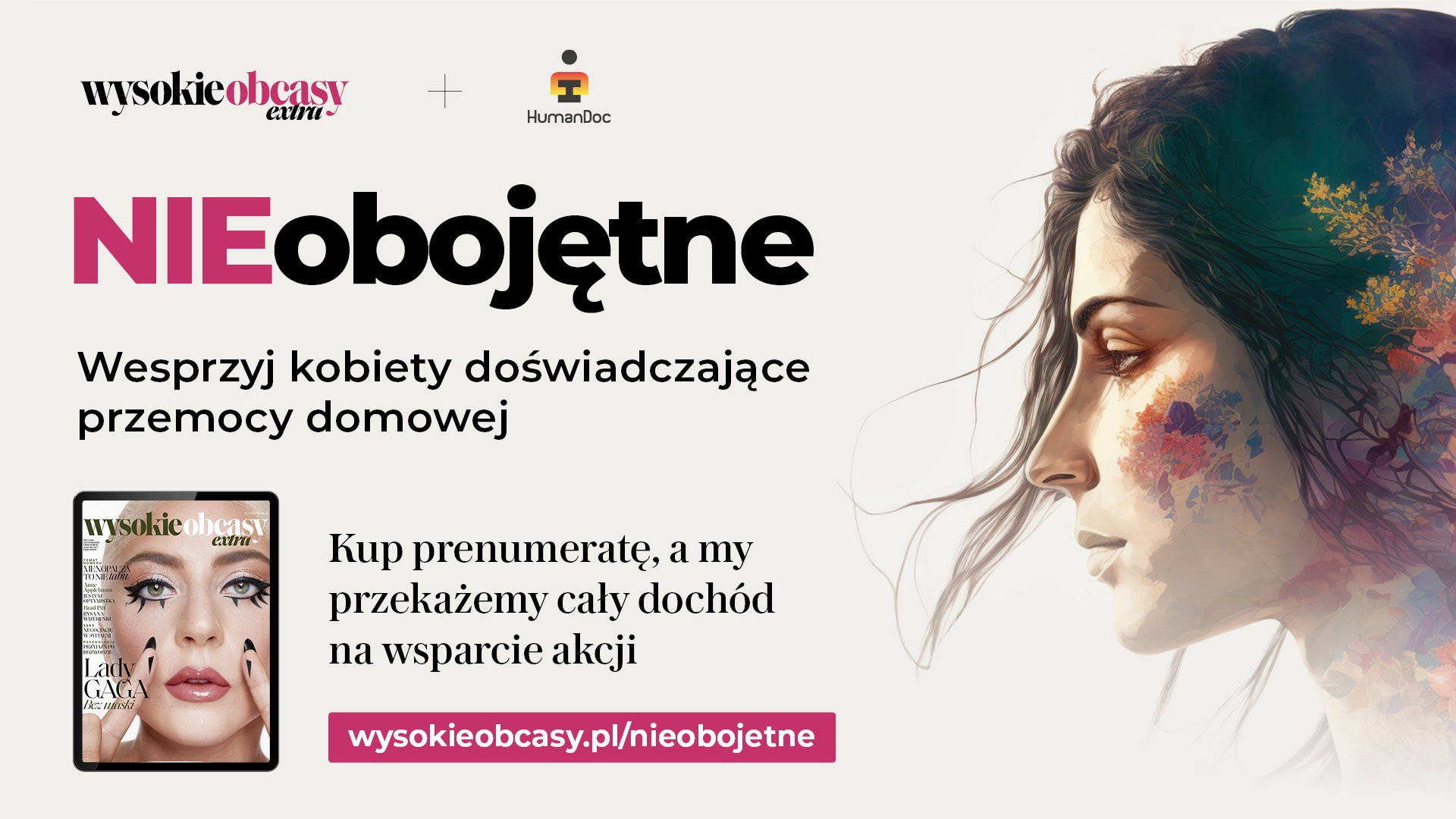 “NIEobojętne. Reaguj na przemoc” – akcja miesięcznika “Wysokie Obcasy Extra” i fundacji HumanDoc