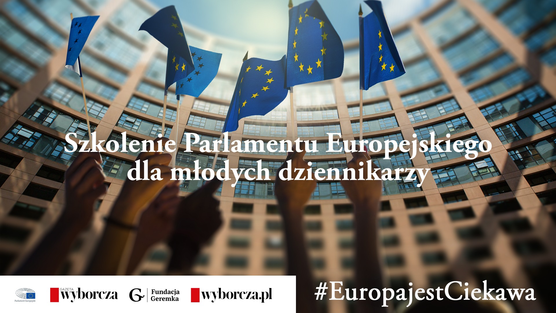 5. edycja „Szkolenia Parlamentu Europejskiego dla młodych dziennikarzy”