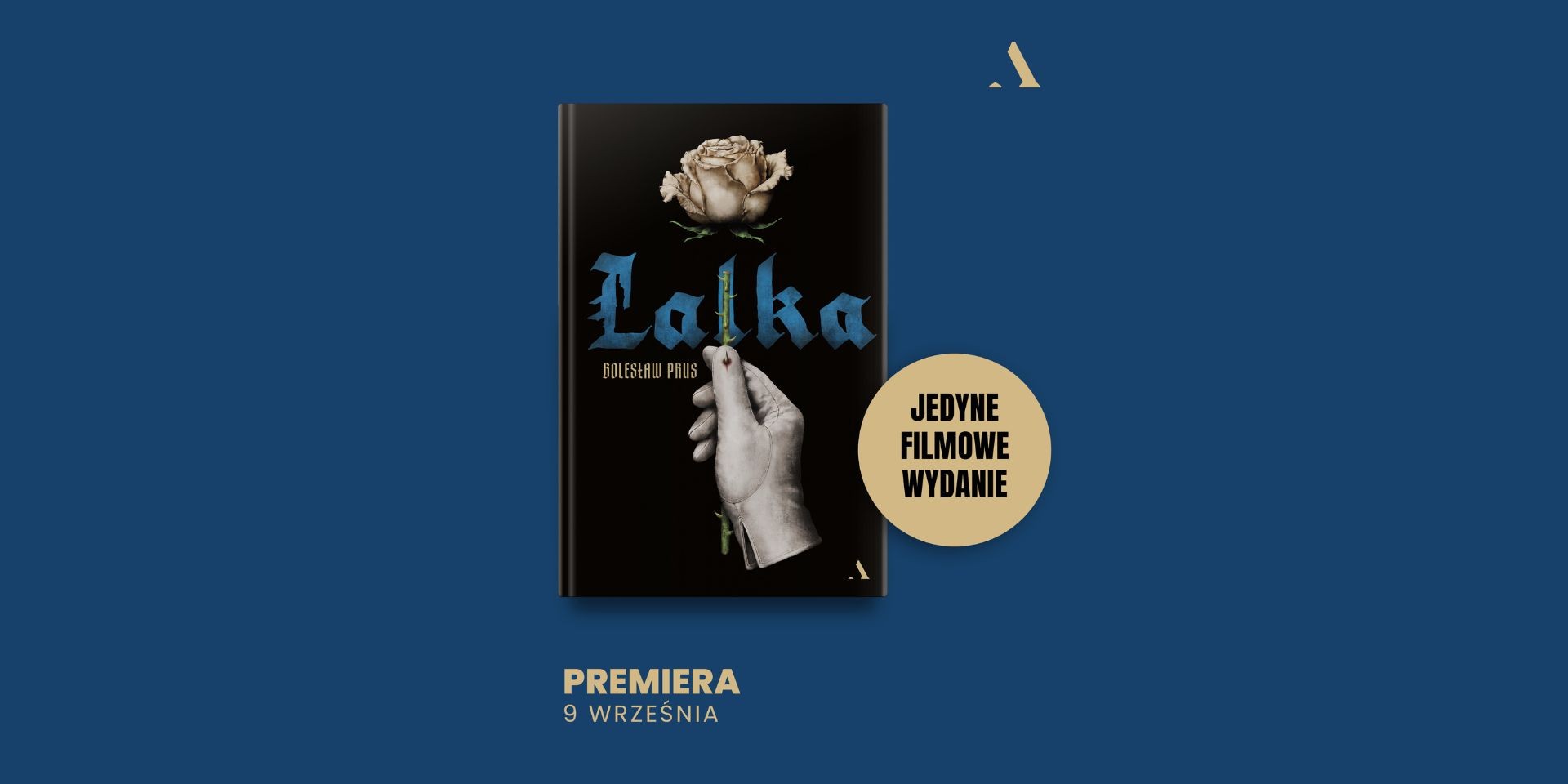 Wyjątkowe filmowe wydanie „Lalki” Bolesława Prusa od Wydawnictwa Agora
